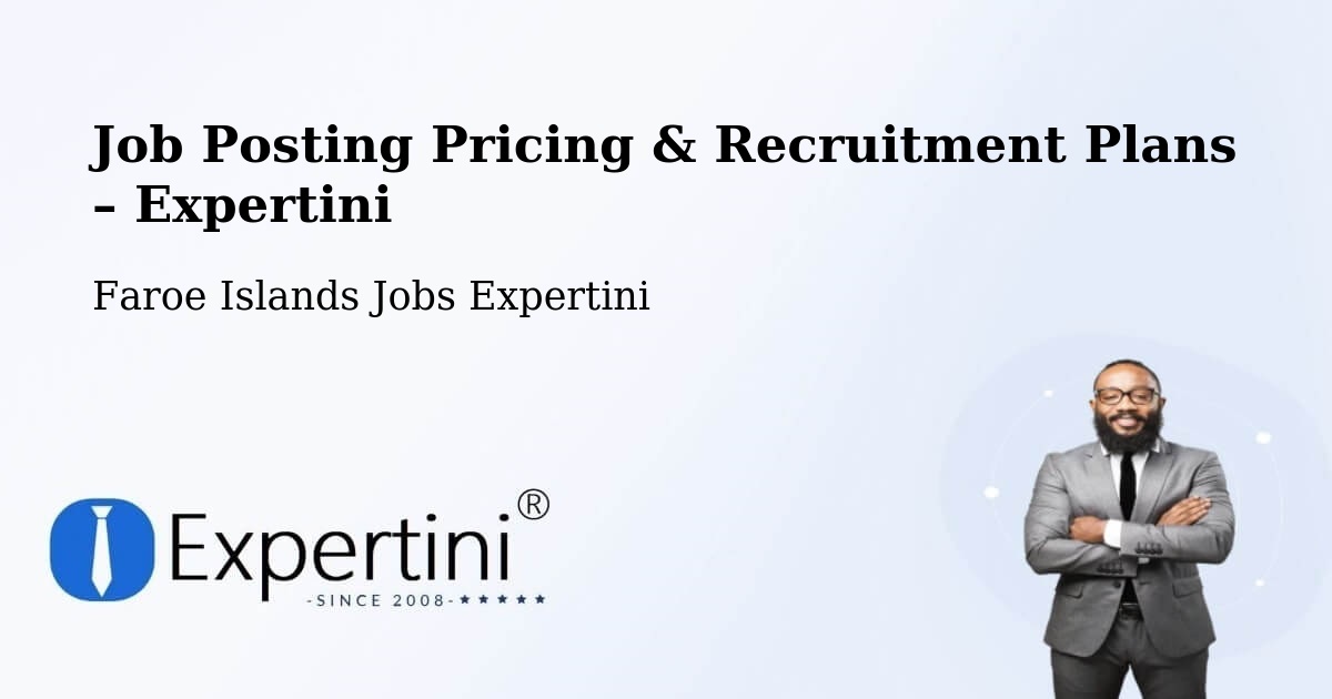 Job Posting Pricing & Recruitment Plans – Innan Glyvur - Innan Glyvur, Faroe Islands Jobs Expertini